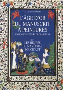 L'Age d'Or du manuscrit à peintures